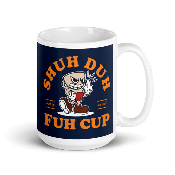 Shuh Duh Fuh Cup Mug