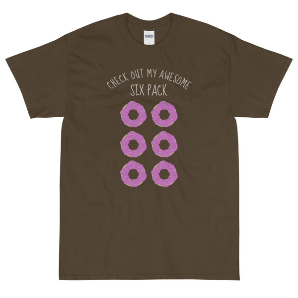 My awesome six pack Short t-shirt