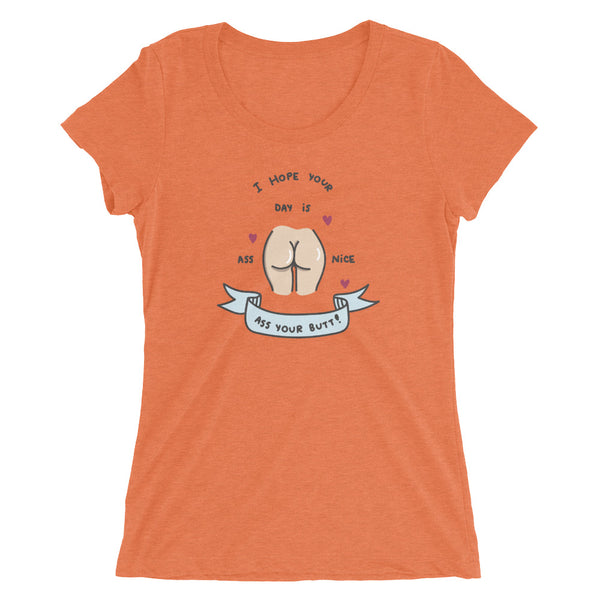Ass nice as your butt t-shirt