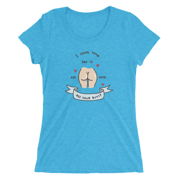 Ass nice as your butt t-shirt