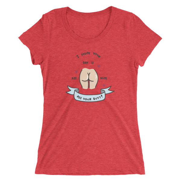 Ass nice as your butt t-shirt