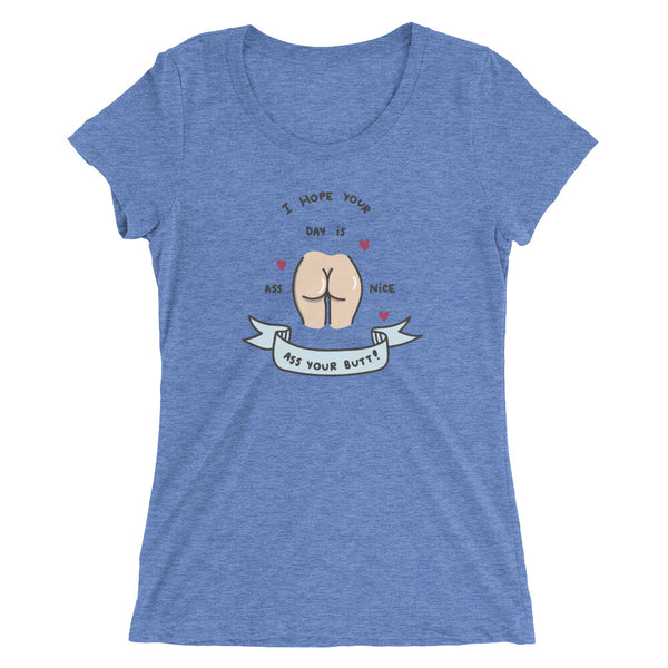 Ass nice as your butt t-shirt
