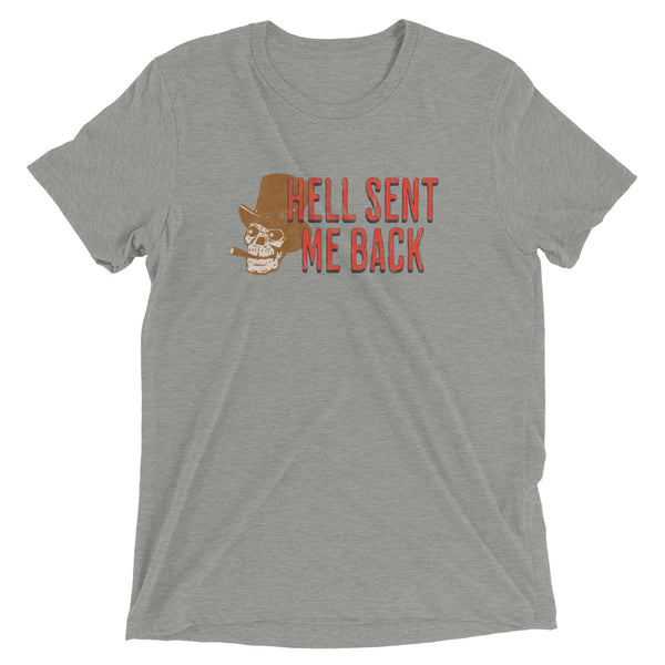 Hell Sent Me Back t-shirt