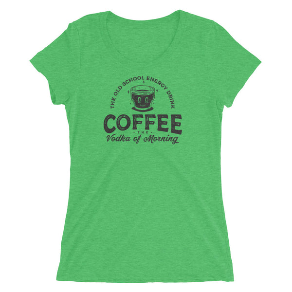 Coffee is the vodka of the morning t-shirt