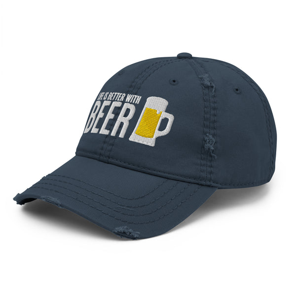 Life is Better With Beer Distressed Dad Hat