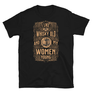 I like My Whisky Old T-Shirt