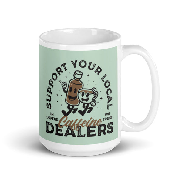 Support Your Local Dealers mug