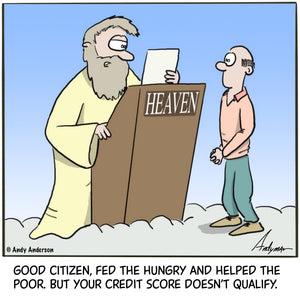 Cartoon about good credit being a factor to get into heaven