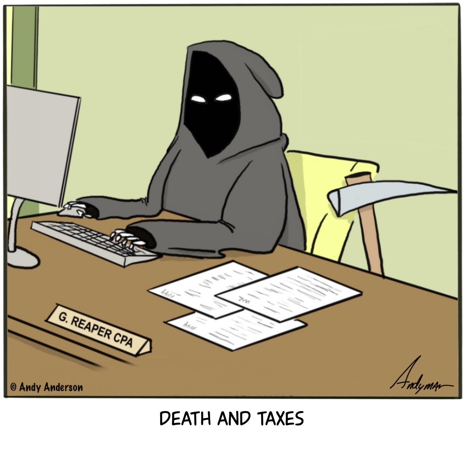 Cartoon about the Grim Reaper doing his taxes - Death and Taxes