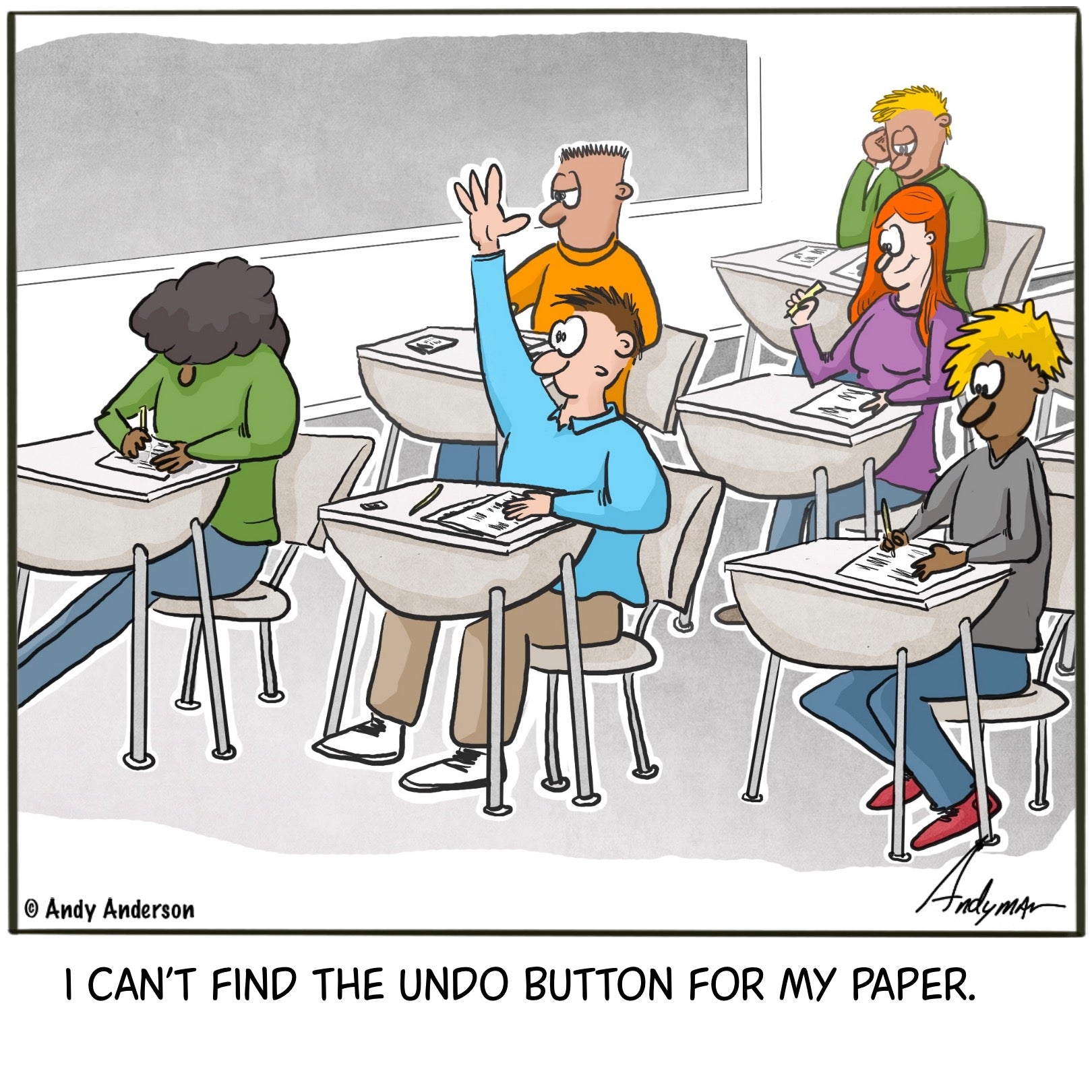Can't find my undo button for my paper cartoon by Andy Anderson