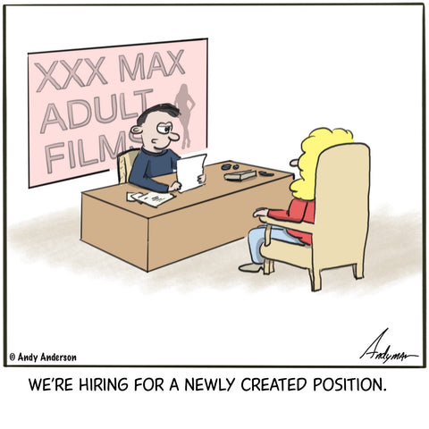 Cartoon about an adult film studio hiring for a new position by Andy Anderson
