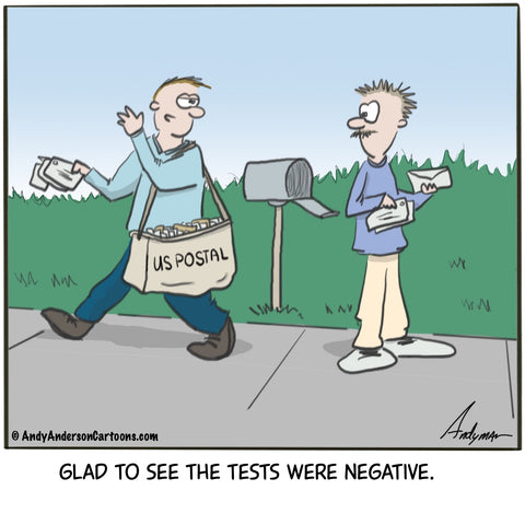 Glad to see the tests were negative cartoon by Andy Anderson