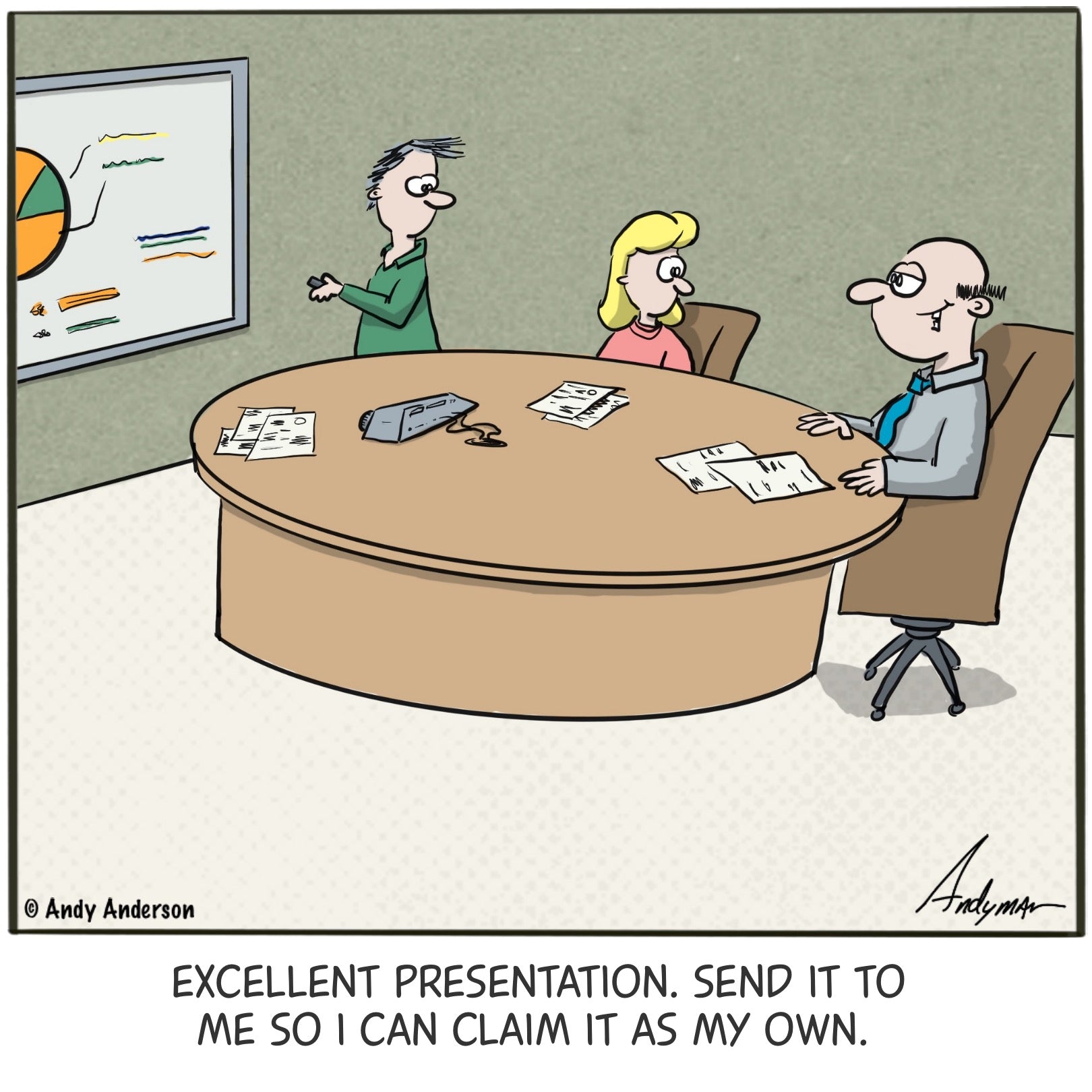 Cartoon about boss taking credit for employee's presentation by Andy Anderson