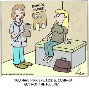 Cartoon about teachers going back to school and getting pink eye, lice COVID-19 but not the flu yet