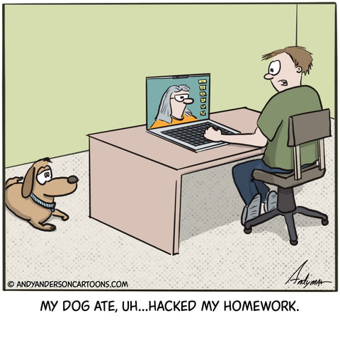 Cartoon about a student claiming his dog ate, er hacked his homework for online learning