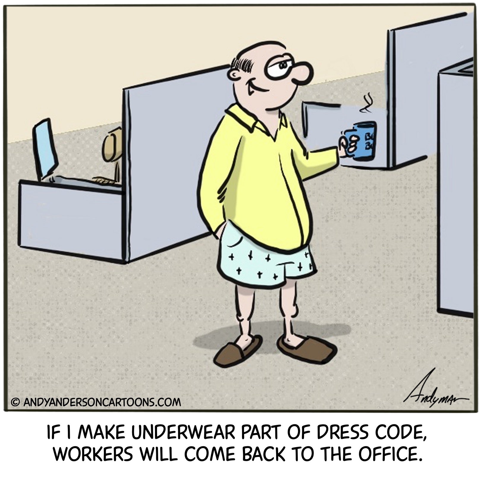 Cartoon/Meme about working in your underwear – Andy Anderson Cartoons