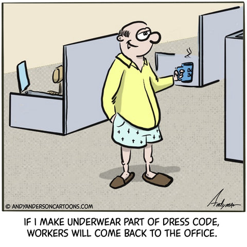 Cartoon/meme about working in your underwear