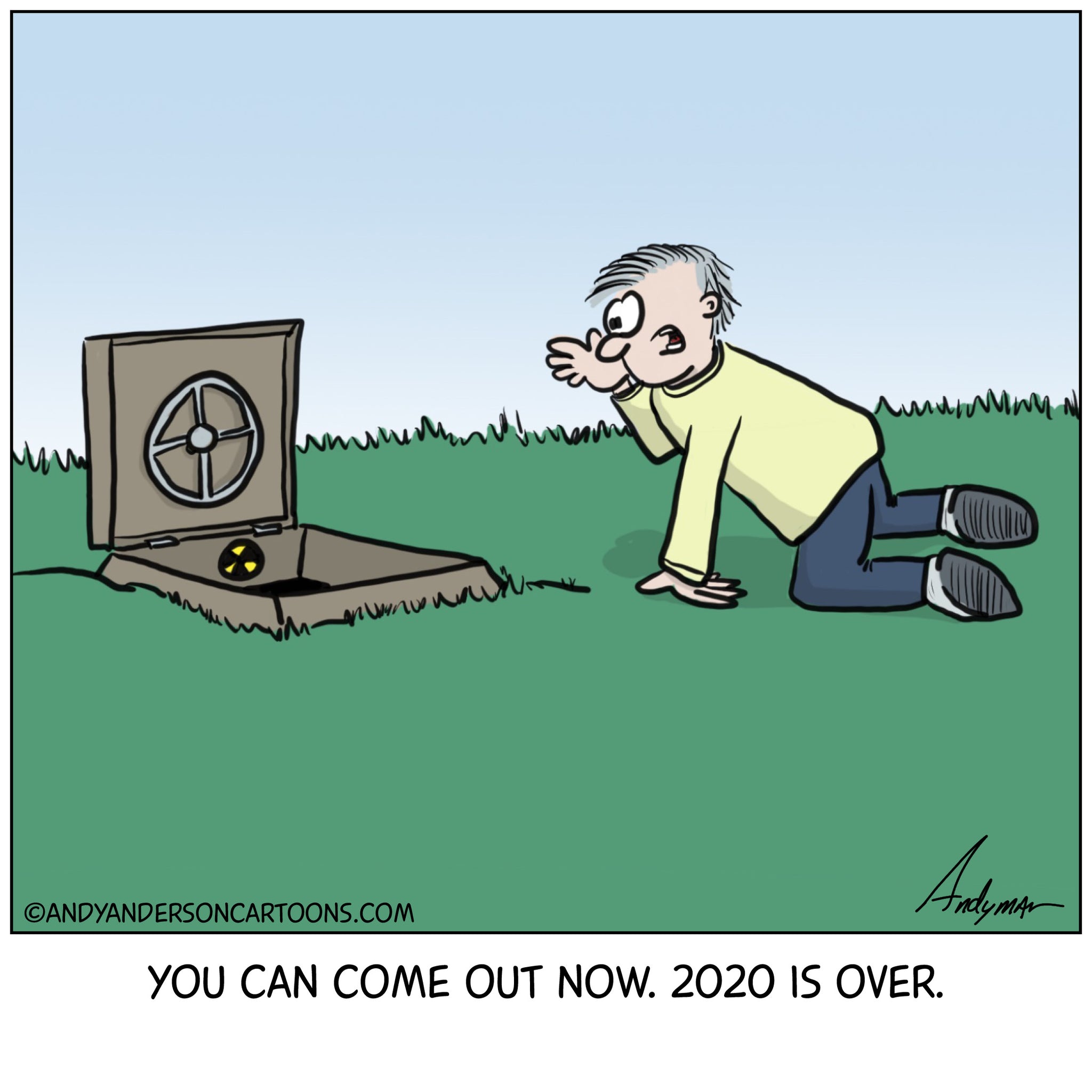 Cartoon about 2020 coming to an end and safe to come out of your bunker