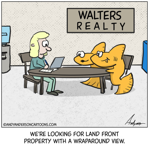 Cartoon about fish sitting with realtor looking for land front property
