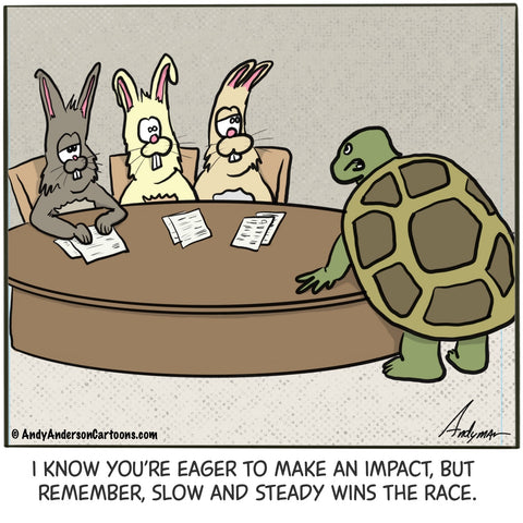 Cartoon about turtle boss telling his rabbit employees slow and steady win the race