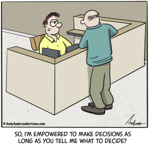 Cartoon about empowerment in business by Andy Anderson