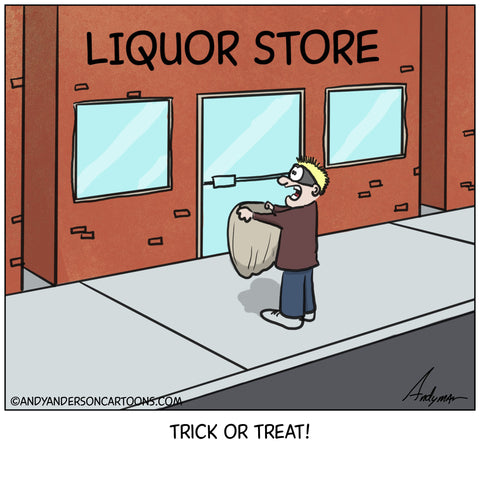 Cartoon about trick or treating at a liquor store by Andy Anderson