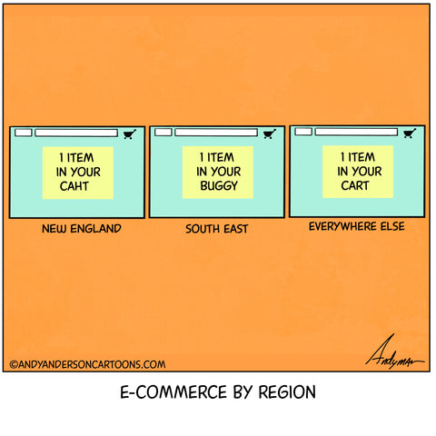 Cartoon about ecommerce by region by Andy Anderson