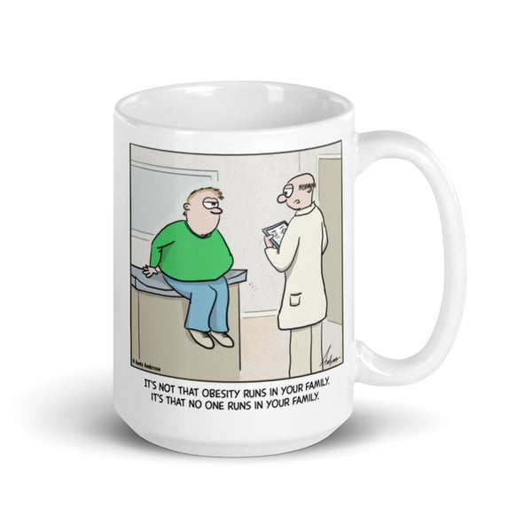 No one runs in your family mug